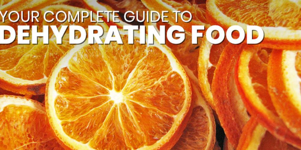 Your Complete Guide to Dehydrating Food
