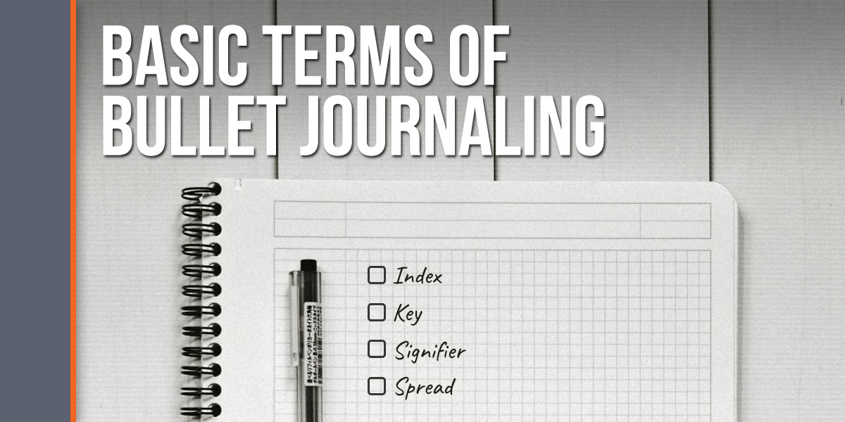 Basic bullet journaling terms