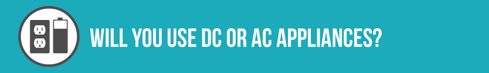 will you use ac or dc power