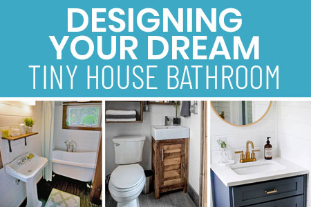 designing your tiny house bathroom