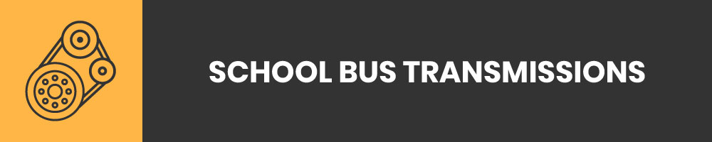 What You Need to Know About School Bus Transmissions