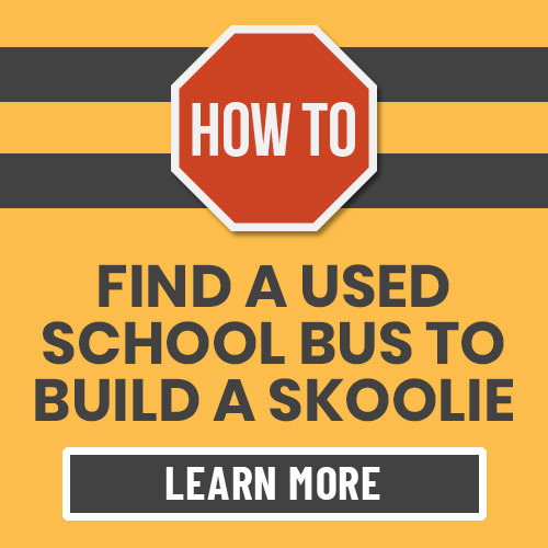 how to find a used school bus to build a skoolie