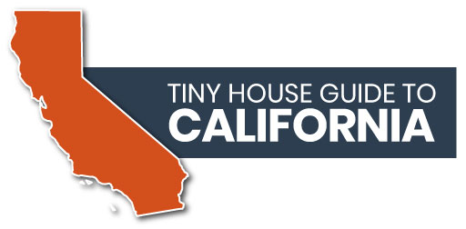 tiny house guide to california
