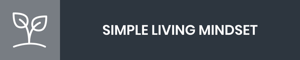 Simple Living Mindset Books To Transition To The Tiny Life