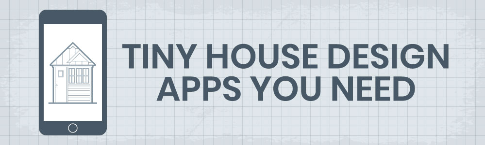 tiny house design apps you need