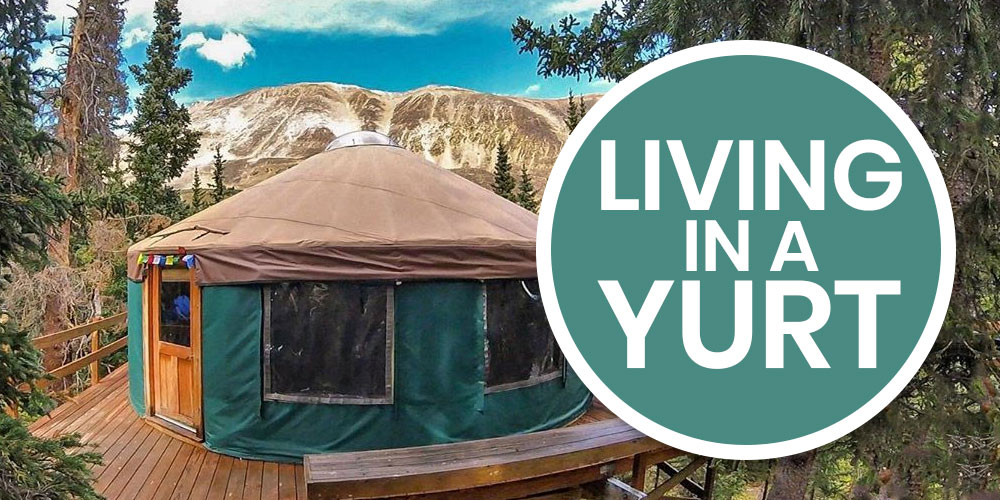 living in a yurt