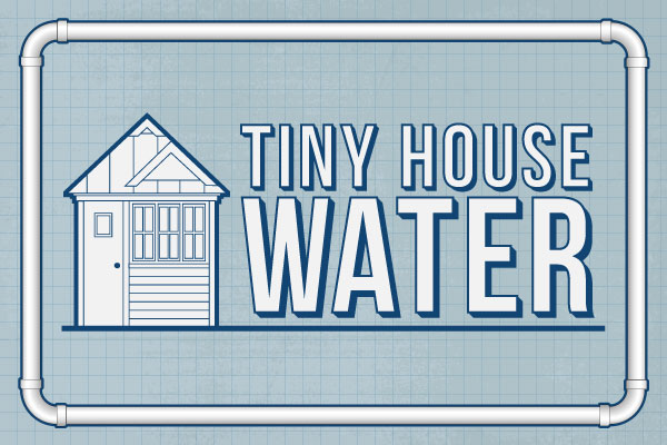 tiny house water