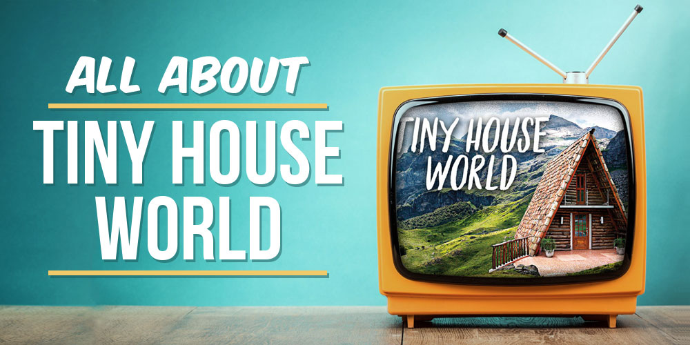 tiny house world tv show