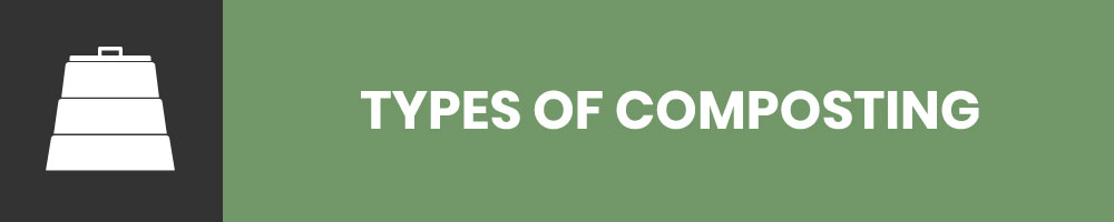 types of composting