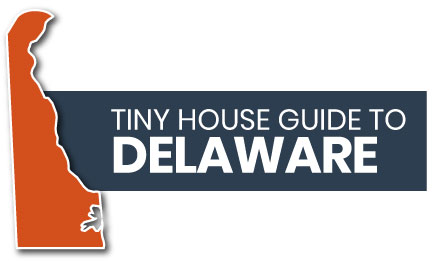 tiny house guide to delaware