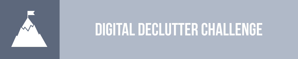 Digital Declutter Challenge