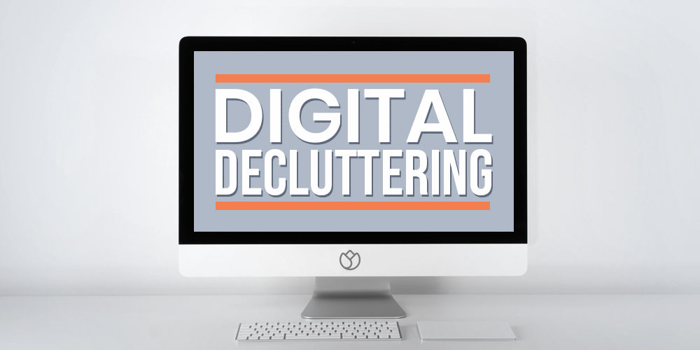 Declutter Your Way To Digital Minimalism