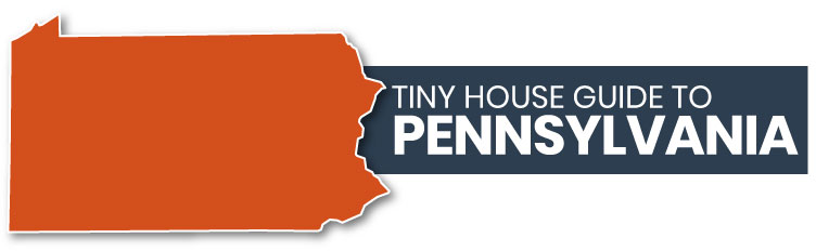 tiny house guide to pennsylvania
