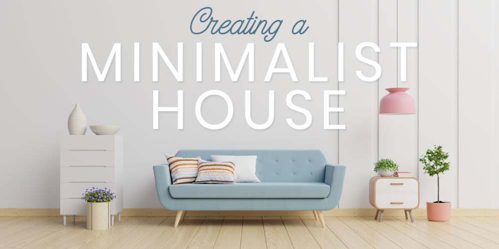 Create A Minimalist Home And Take Back Control