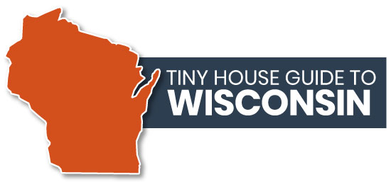 tiny house guide to wisconsin