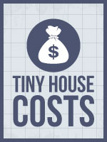 Tiny House Costs