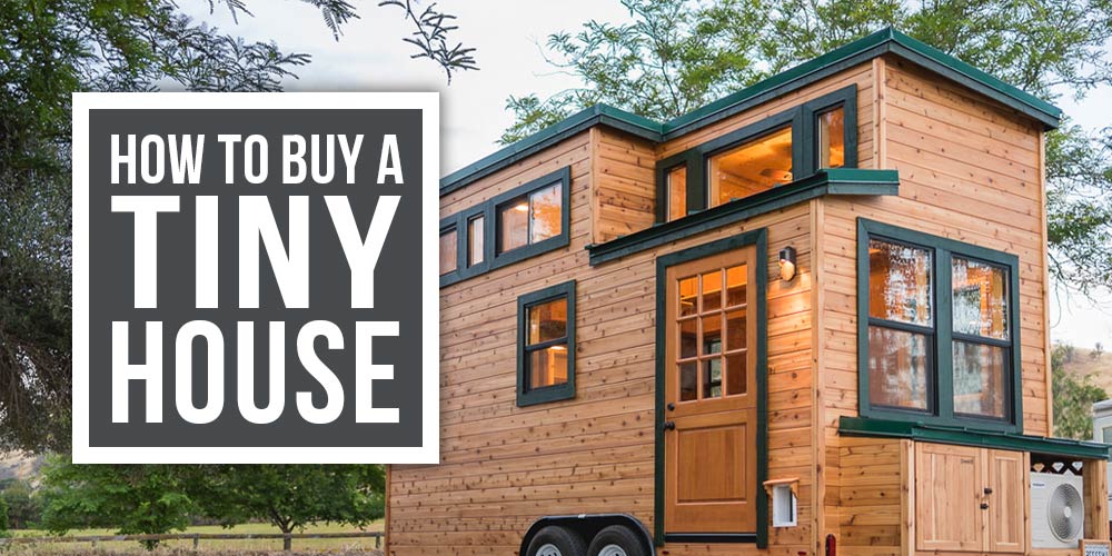 how to buy a tiny house