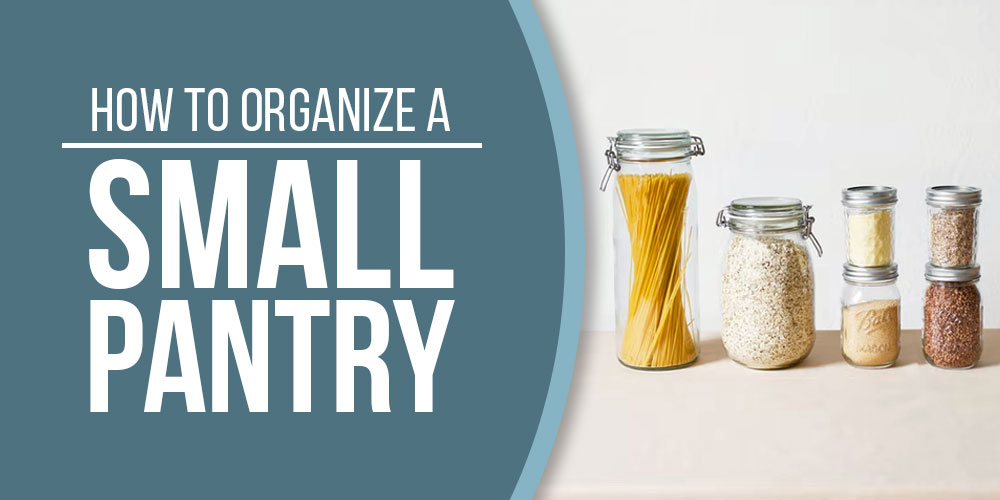 how to organize a small pantry