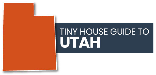 tiny house guide to utah