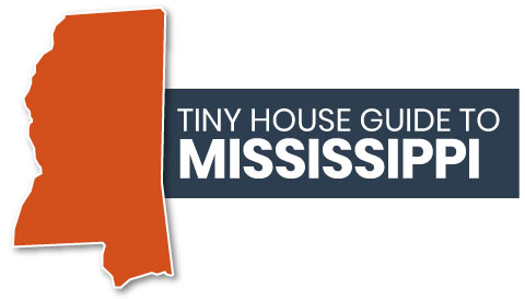 tiny house guide to mississippi
