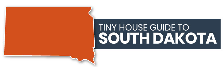 tiny house guide to south dakota