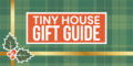 tiny house gift guide