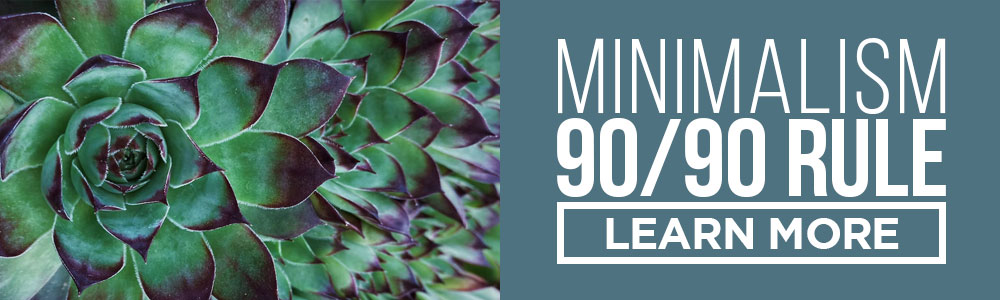 90-90 rule for minimalists