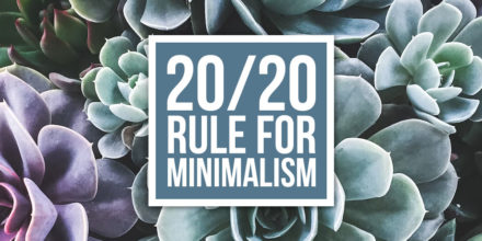 20-20 decluttering rule for minimalism