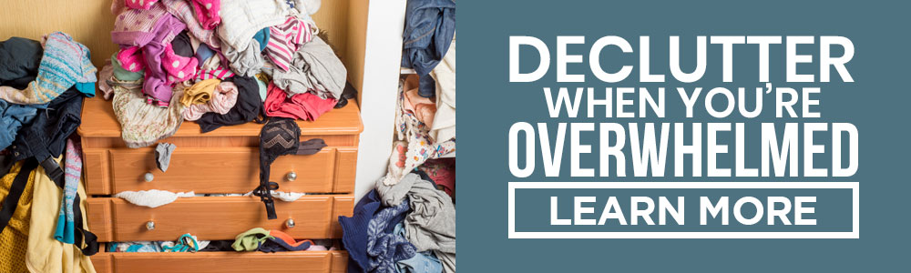 how to declutter when you are overwhelmed