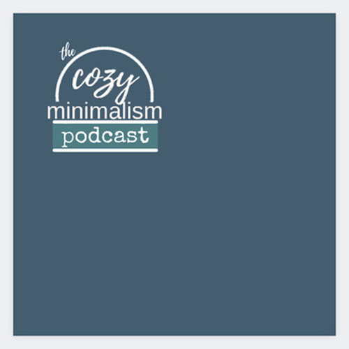 The Cozy Minimalist Podcast