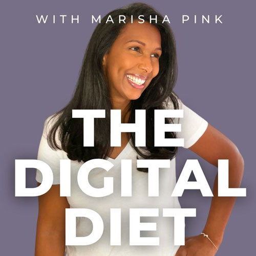 The Digital Diet Podcast