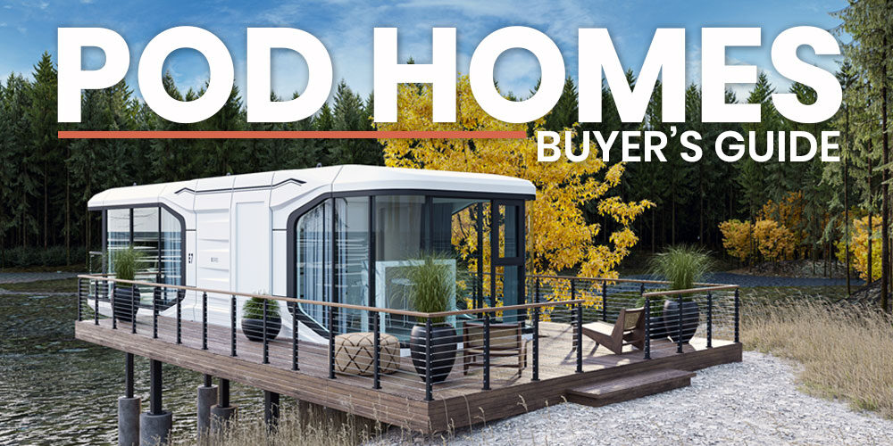 What You Need To Know About Modern Prefab Pod Homes