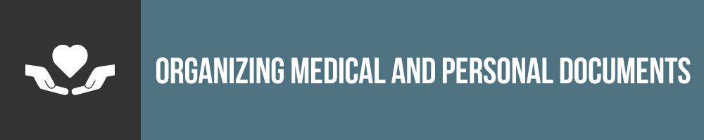 Organizing Medical and Personal Documents