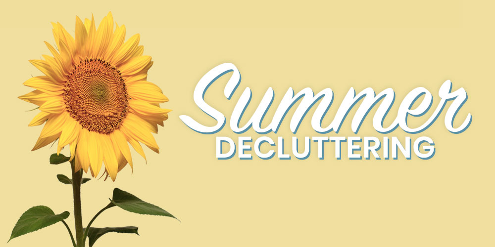 Summer Decluttering