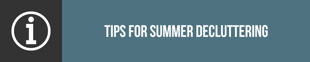 Tips For Summer Decluttering