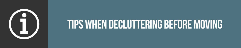 Tips When Decluttering Before Moving