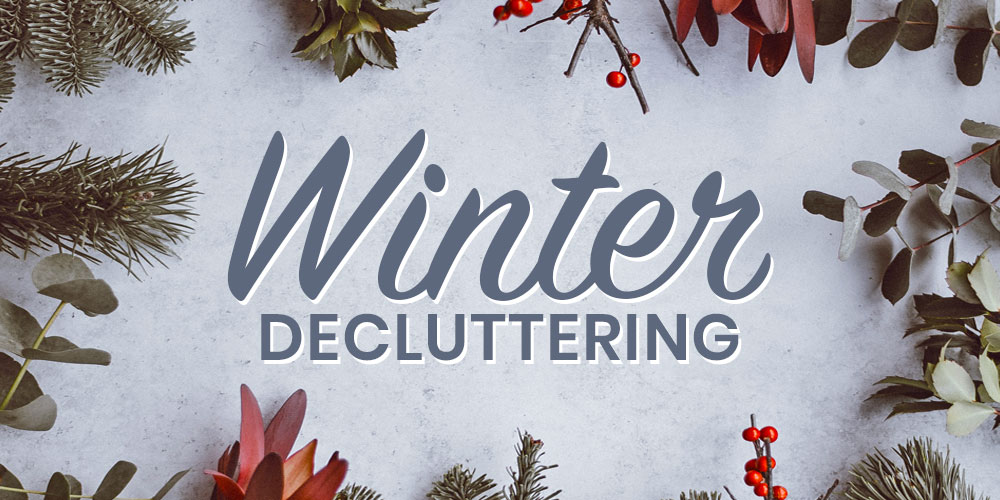 Winter Decluttering Routine