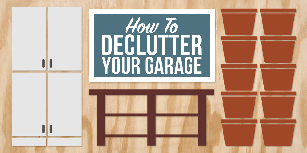 how to declutter your garage