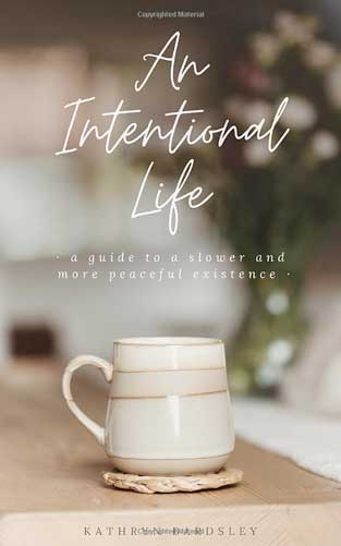 an intentional life