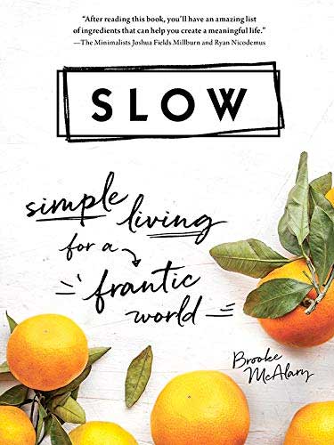 slow simple living for a frantic world