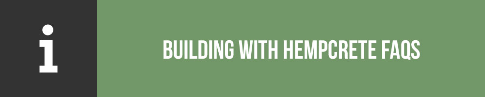 Building With Hempcrete FAQs
