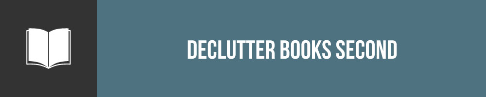 Declutter Books Second