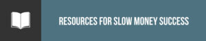 Slow Money: The Freedom Of Investing In Happiness - The Tiny Life