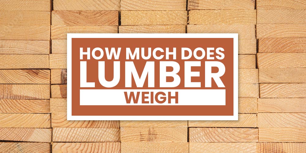 how much does lumber weigh