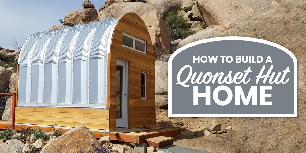how to build a quonset hut home