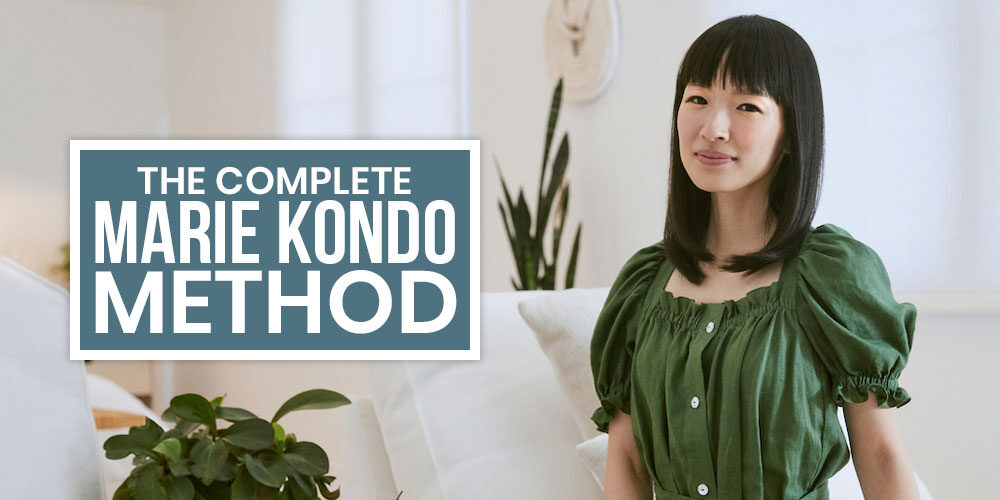 From Chaos to Serenity: The Complete Marie Kondo Method