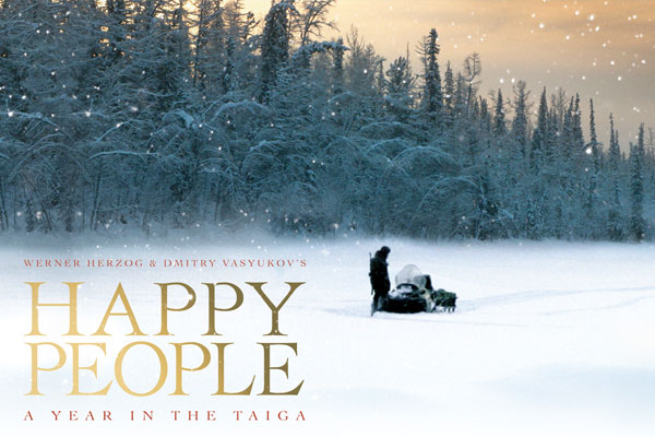 Happy People A Year in the Taiga