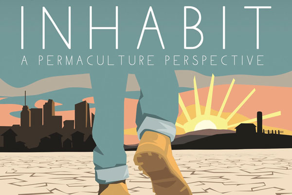 Inhabit A Permaculture Perspective