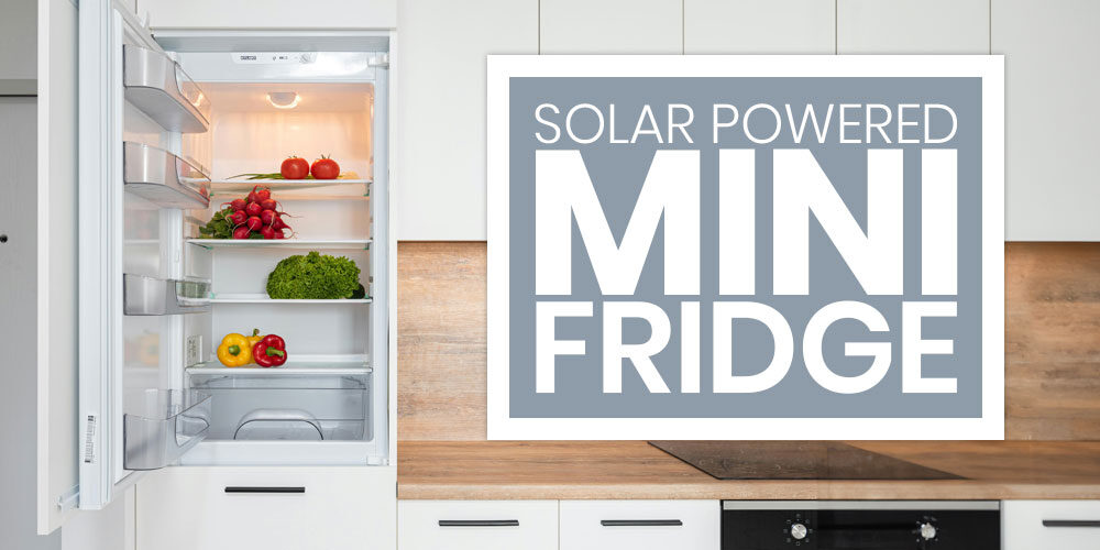 Solar Powered Mini Fridge: High Efficiency, Low Power