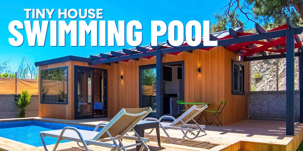 Tiny House, Cool Pool: Inspirations for Relaxation